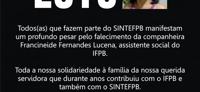 Nota de pesar pelo falecimento da servidora Francineide Fernandes Lucena