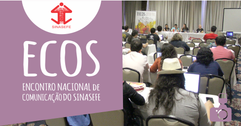 1º ECOS (Encontro de Comunicação do SINASEFE) aponta caminhos para ampliar a voz do Sindicato Nacional e de suas bases