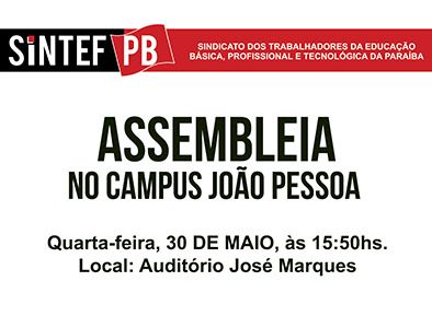 Assembleia no Campus João Pessoa | Dia 30 de Maio. Confira!
