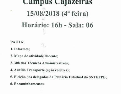 Assembleia no campus Cajazeiras – Dia 15 de Agosto. Confira a convocatória e o ofício enviado à direção do campus.