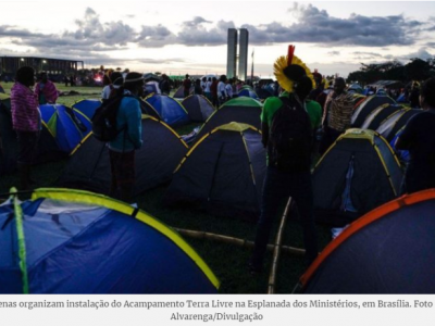 • SOCIEDADE • POLÍTICA  |   Povos indígenas montam acampamento em Brasília e preparam manifestações