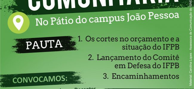 Assembleia Comunitária – 25/05 (sábado) às 10:30 – SINTEFPB – DCE IFPB – ASSEGT IFPB