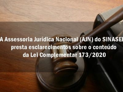 Assessoria Jurídica do SINASEFE presta esclarecimentos sobre a Lei Complementar 173/2020