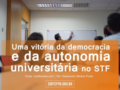 EDUCAÇÃO | Uma vitória da democracia e da autonomia universitária no STF