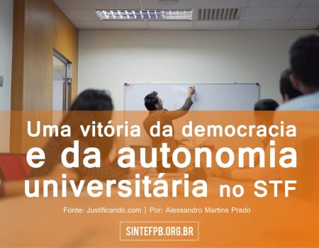 EDUCAÇÃO | Uma vitória da democracia e da autonomia universitária no STF