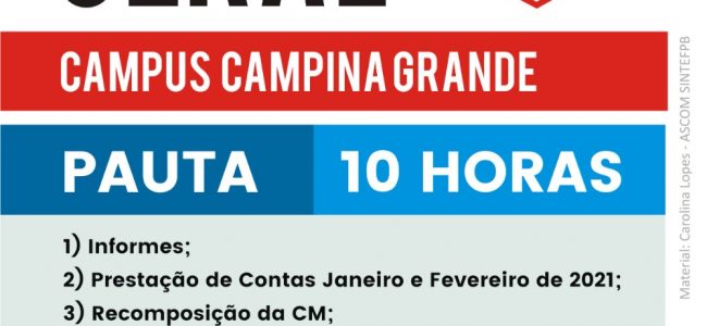 09/03 às 10h – Assembleia Geral do campus Campina Grande. Confira a pauta e participe!