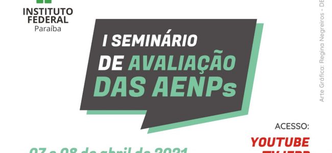Evento | IFPB promove seminário sobre as atividades não presenciais (AENPs)