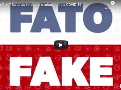 • SOCIEDADE • SAÚDE | Fato ou Fake? Saiba as verdades e mitos sobre a COVID-19