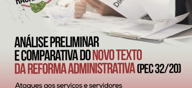 Análise preliminar e comparativa do novo texto da Reforma Administrativa (PEC 32/20)