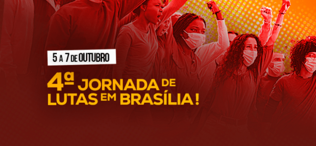 5 a 7 de outubro: 4ª Jornada de Lutas em Brasília-DF