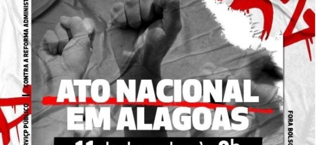 11/12: Ato Nacional em Alagoas contra Arthur Lira