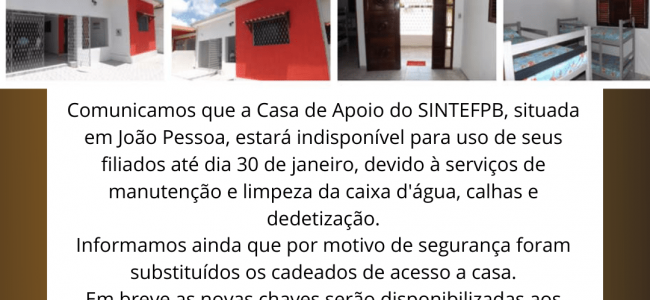 Novo comunicado sobre a casa de apoio do SINTEFPB: tempo de indisponibilidade ADIADO para até 30 de janeiro