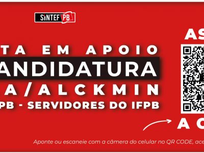 Carta em apoio à candidatura Lula/Alckmin – SINTEFPB – SERVIDORES DO IFPB