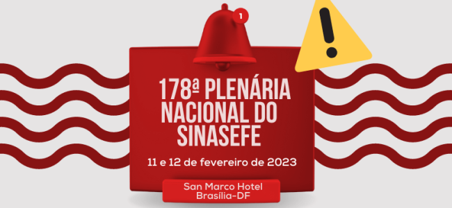 178ª PLENA será realizada em Brasília-DF nos dias 11 e 12/02